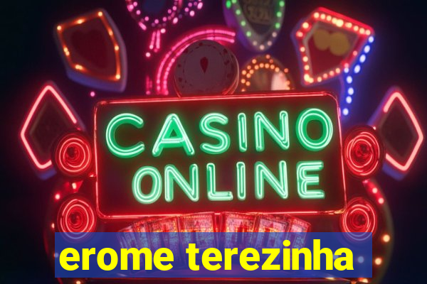 erome terezinha